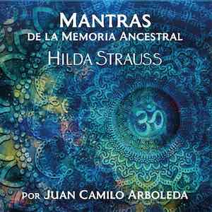 Juan Camilo Arboleda - Mantras De La Memoria Ancestral.jpeg